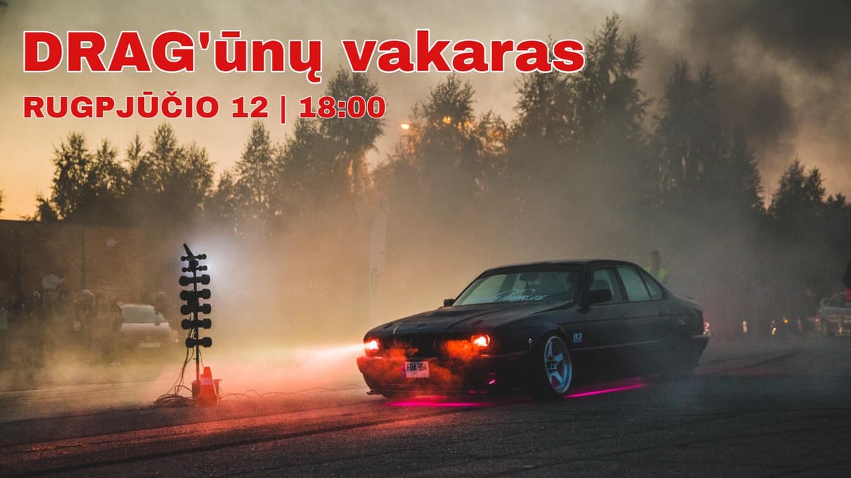 DRAG'ūnų vakaras - dar ne vakaras