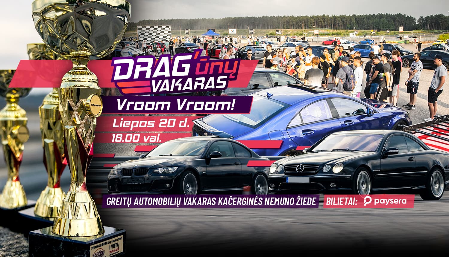 DRAG'ūnų vakaras - Vroom Vroom!