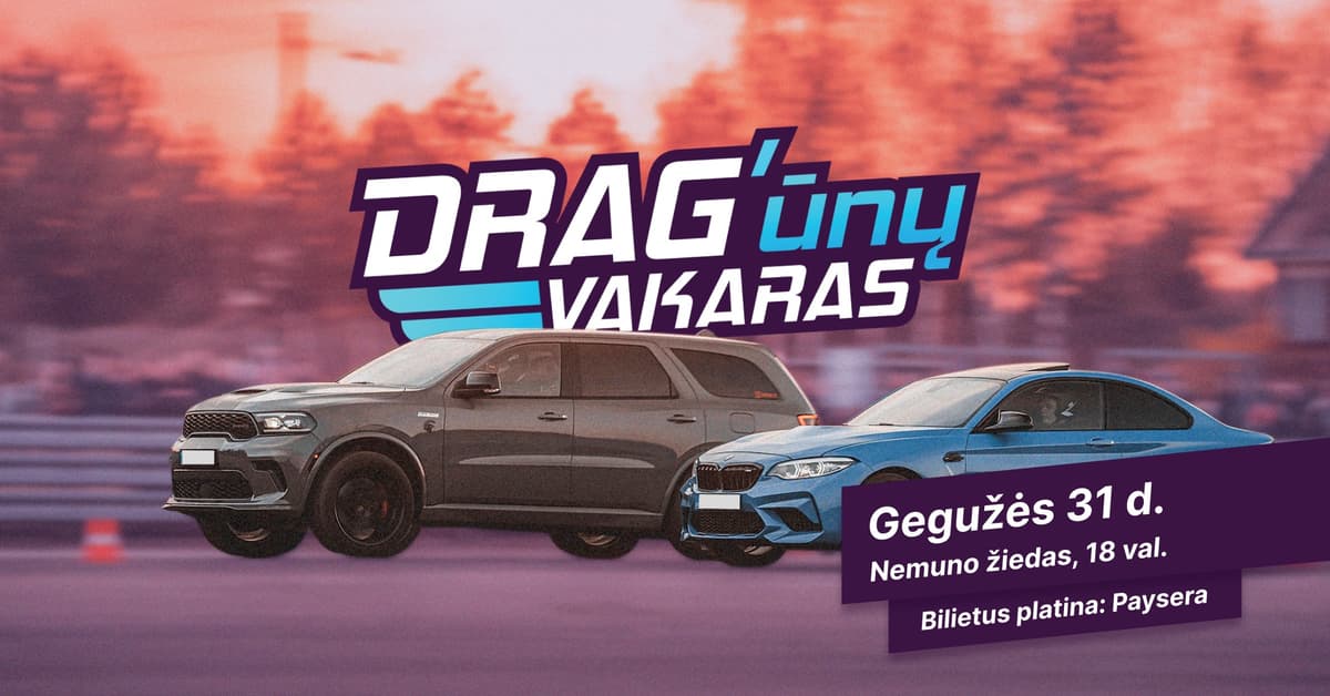 DRAG'ūnų vakaras - vasarai beldžiant